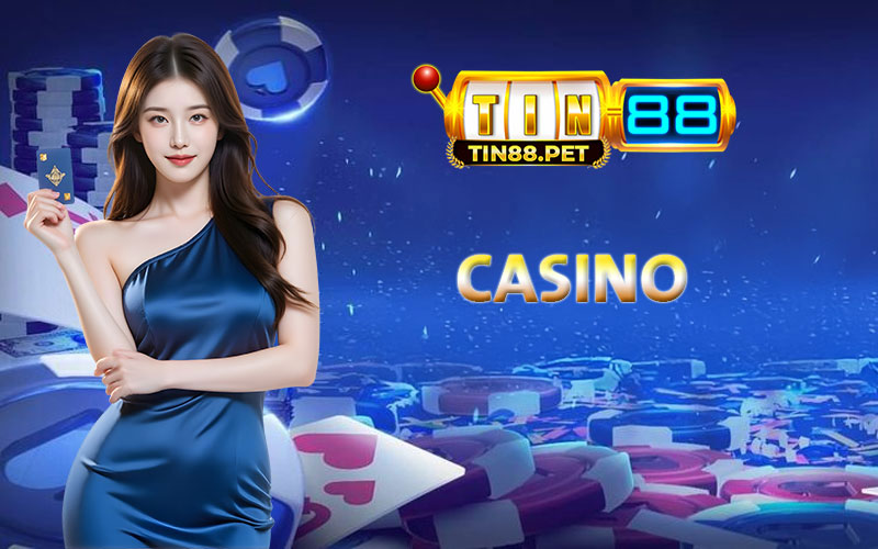 Casino Tin88 - Sân chơi cá cược với sòng bài trực tuyến chân thật